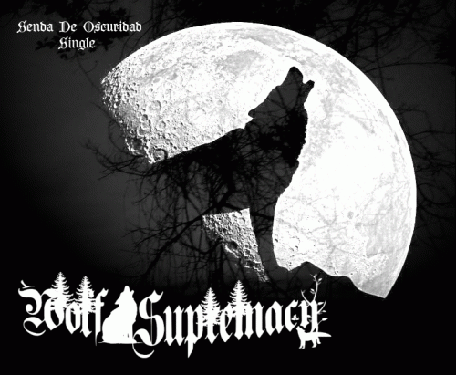 Wolf Supremacy : Sendas de Oscuridad